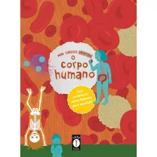 Mini Curiosos Montam O Corpo Humano, De Clarice Uba. Editora Lume, Capa Mole Em Português