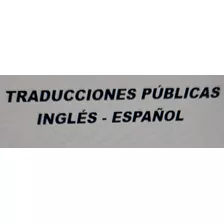 Traducciones Públicas Inglés-español Español-inglés