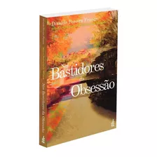 Nos Bastidores Da Obsessão