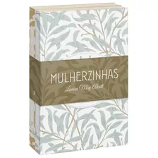 Kit Mulherzinhas, De Alcott, Louisa May. Série Mulherzinhas Editora José Olympio Ltda., Capa Mole Em Português, 2022