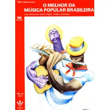 O Melhor Da Música Popular Brasileira - Vol. Iii, De Mascarenhas, Mário. Editora Irmãos Vitale Editores Ltda Em Português, 1983