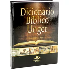 Dicionário Bíblico Unger: Edição Acadêmica, De Sociedade Bíblica Do Brasil. Editora Sociedade Bíblica Do Brasil, Capa Dura Em Português, 2017