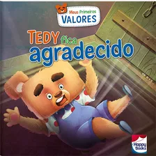 Livro Meus Primeiros Valores: Tedy Fica Agradecido