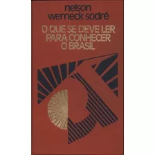 O Que Se Deve Ler Para Conhecer O Brasil Nelson (5333)