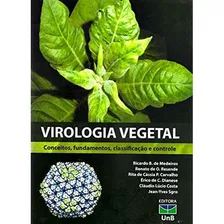 Virologia Vegetal: Conceitos, Fundamentos, Classif, De De Medeiros, Ricardo Brilhante. Editora Edu - Unb, Capa Mole Em Português, 2021