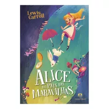 Livro Alice No País Das Maravilhas - 112 Páginas - Clássico Literatura Mundial 