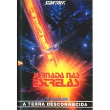 Livro Jornada Nas Estrelas: A Terra Desconhecida (vol 4) - J. M. Dillard [1992]