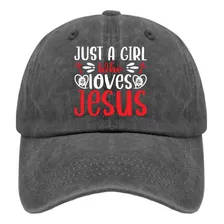 Just A Girl Who Loves Jesus Cap Sombreros Mujer Pigmento