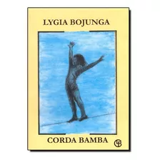 Corda Bamba, De Lygia Bojunga. Editora Casa Lygia Bojunga, Capa Mole Em Português