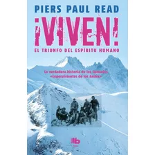 Viven El Triunfo Del Espiritu Humano - Read Paul Piers