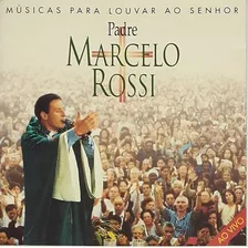 Cd - Padre Marcelo Rossi - Músicas Para Louvar Ao Senhor