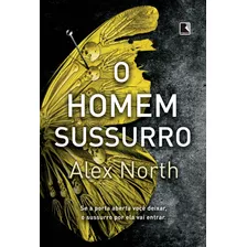 O Homem-sussurro, De North, Alex. Editora Record Ltda., Capa Mole Em Português, 2019