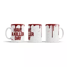 Taza De Cerámica De Buen Día By Dexter, Bien Sangrienta