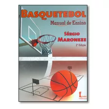 Basquetebol - Manual De Ensino, De Sérgio Maroneze. Editora Icone Em Português