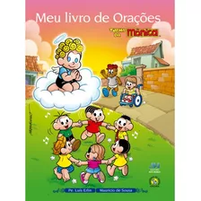 Meu Livro De Orações Turma Da Mônica - Capa Dura - Mauricio De Sousa - Pe. Luís Erlin