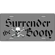 Surrender The Booty - Placa De Metal Lp-1120