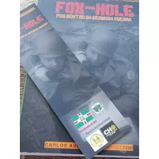 Fox- Hole. Por Dentro Da Segunda Guerra- Frete Grátis