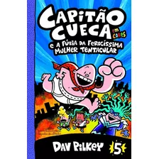 Livro Aventuras De Capitao Cueca, As Vol 5 - E A Furia Da Fe