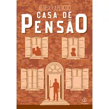 Casa De Pensão, De Azevedo, Aluísio. Ciranda Cultural Editora E Distribuidora Ltda., Capa Mole Em Português, 2020