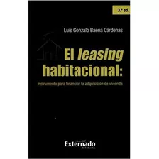 Libro El Leasing Habitacional - El Leasing Habitacional