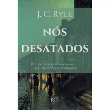 Libro: Nós Desatados (anglicanismo Evangélico) (portuguese