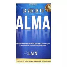 La Voz De Tu Alma / Lain / Enviamos Latiaana