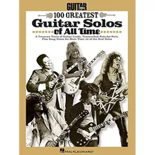Los 100 Mejores Solos De Guitarra De Guitar World De Todos L