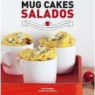 Mug Cakes Salados : Listos En Menos De 2 Minutos De Microond