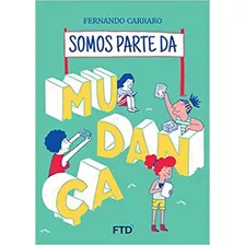 Somos Parte Da Mudança