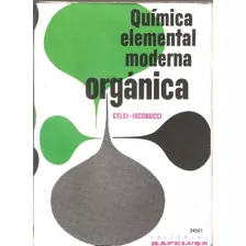 Química Elemental Orgánica & Inorgánica, Celsi & Iacobucci