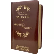 Dia A Dia Com Spurgeon Manhã E Noite Devocional Capa Luxo