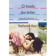 Libro Triunfo Dos Leoes, O - A Saga Da Familia Florio - Vol.