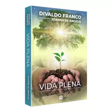 Vida Plena - (leal Editora) - Franco Divaldo - Leal