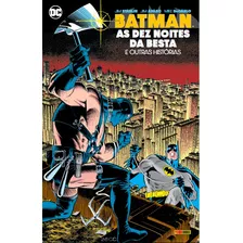 Batman: As Dez Noites Da Besta, De Starlin, Jim. Editora Panini Brasil Ltda, Capa Dura Em Português, 2019