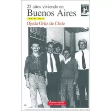 25 Años Viviendo En Buenos Aires (1)