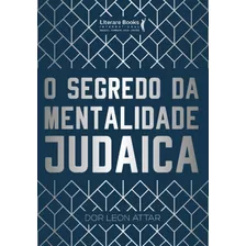 Segredo Da Mentalidade Judaica, O