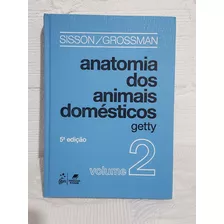 Anatomia Dos Animais Domésticos, Getty Vol 1 E 2