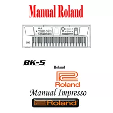 Manual Teclado Roland Bk-5 Em Português