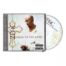  2pac Loyal To The Game Disco Cd