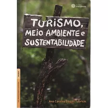 Turismo, Meio Ambiente E Sustentabilidad Fabricio, Ana Caro