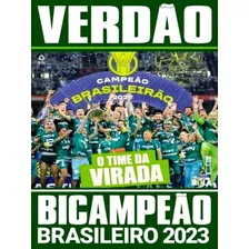 Revista Pôster Palmeiras - Verdão Bicampeão Brasileiro 2023