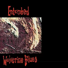 Cd-album (entombed-wolverine Blues) Mosh082cdl