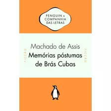 Memórias Póstumas De Brás Cubas, De Joaquim Machado De Assis. Editora Schwarcz Sa, Capa Mole Em Português, 2014