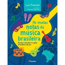 Muitas Notas Da Musica Brasileira, As - Nossas Cancoes