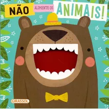 Não Alimente Os Animais!