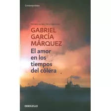 El Amor En Los Tiempos Del Cólera (edición De Bolsillo), De Gabriel García Márquez. 9588886152, Vol. 1. Editorial Editorial Penguin Random House, Tapa Blanda, Edición 2014 En Español, 2014