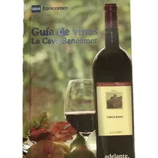 Vinos, Guía La Cava Bancomer Enología 