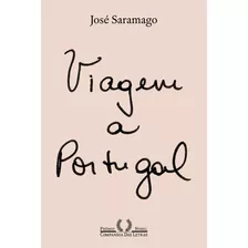 Viagem A Portugal (nova Edição), De José Saramago. Editora Companhia Das Letras Em Português
