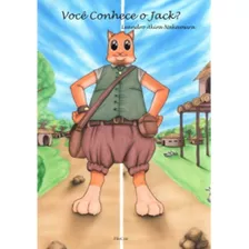 Você Conhece O Jack?, De Leandro Akira Nakamura. Editora Filoczar Em Português