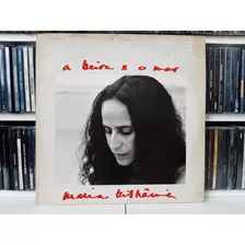 Lp Vinil Maria Bethânia A Beira E O Mar Ótimo C/ Encarte 